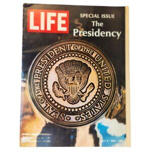 Life Magazine Special Issue: The Presidency July 5 1968 Vol. 65 No. 1